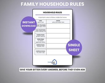 May include: A printable "Household Rules" document with sections for rules, details, and notes. The document includes the text "Instant Download" and "Single Sheet" on purple circles. The document is designed to help sitters.