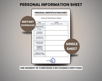 May include: A printable personal information sheet with fields for identification details, including government ID, insurance, and emergency contact. The sheet is labeled "Personal Identification Sheet" and includes the text "Instant Download" and "Single Sheet."