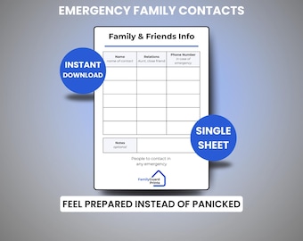 Puede incluir: Una hoja de contactos de emergencia imprimible con el texto "Family & Friends Info". La hoja incluye campos para nombres, relaciones y números de teléfono. También hay círculos azules con "Descarga instantánea" y "Hoja única". El texto "Siéntete preparado en lugar de entrar en pánico" está en la parte inferior.