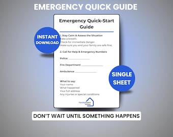 May include: An "Emergency Quick-Start Guide" printable sheet with instructions for staying calm, assessing situations, and calling for help. Includes space to write emergency contact information. Features the text "Instant Download" and "Single Sheet."