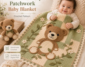 May include: A crochet pattern for a Woodland Teddy Patchwork Baby Blanket featuring a brown teddy bear applique on a green and cream checkered background with floral accents. The text reads Woodland Teddy Patchwork Baby Blanket Crochet Pattern.