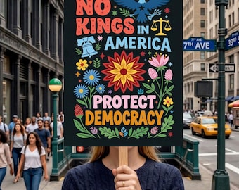 No Kings In America – Protect Democracy Folk Art Sign (18x24")