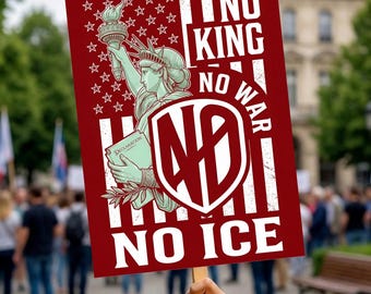No King No War Ice Protest Sign, 18x24 Rally Sign Stick, Anti-War Activist Gear