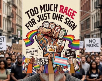 Protest Sign, Social Justice Rally Poster, BLM LGBTQ Rights, Waterproof 18x24 (Sign with Stick)