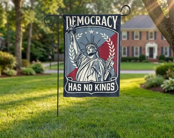 Democracy Has No Kings Garden Flag, Patriotic Statue of Liberty, Vintage Outdoor Decor