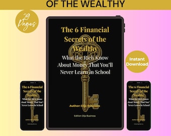 The 6 Financial Secrets of the Wealthy - Personal Finance Ebook, Wealth Building Strategies, Digital Download PDF