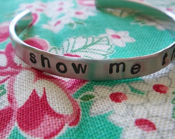 show me the sun... a hand stamped cuff bracelet, aluminum bracelet, cuff bracelet, engraved bracelet, silver cuff, quote bracelet
