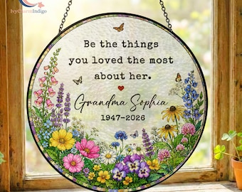Personalized Sympathy Gift Stained Glass Suncatcher, Be The Things You Loved Most About Her, Loss Loved Ones Mothers Gift,Memorial 2026 Gift