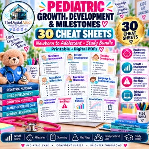 May include: A digital study bundle titled Pediatric Growth, Development & Milestones featuring 30 cheat sheets for newborn to adolescent care. The set includes printable PDFs covering developmental milestones, growth charts, and red flags for nursing.