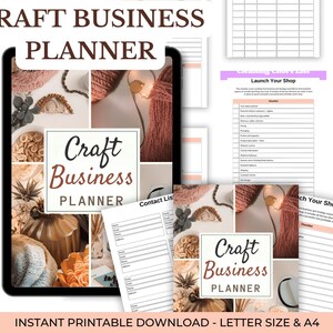 May include: A digital craft business planner with the title "Craft Business Planner" on the cover. The planner includes checklists, contact lists, and other organizational tools. The words "Instant Printable Download - Letter Size & A4" are at the bottom.