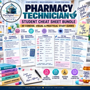 May include: A Pharmacy Technician Student Cheat Sheet Bundle featuring 30 study guides. The graphic displays text including Pharmacy Technician Student Cheat Sheet Bundle, 30 Concise, Visual & Practical Study Guides, and various pharmacy topics.