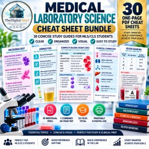 May include: A Medical Laboratory Science cheat sheet bundle featuring 30 one-page PDF study guides for students. The image displays charts on microbiology, urinalysis, blood counts, clinical chemistry, and blood banking, alongside a microscope.