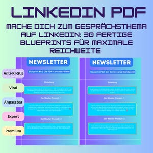 Könnte beinhalten: Digitales Grafikdesign mit dem Text "LINKEDIN PDF" in dunklen Blautönen. Das Bild wirbt für 30 Blueprints für LinkedIn, mit Abschnitten namens "NEWSLETTER" und Text auf Deutsch. Der Hintergrund ist ein Farbverlauf von Lila und Blau.