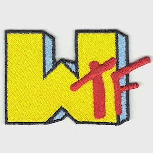 WTF Embroidered Iron On Patch