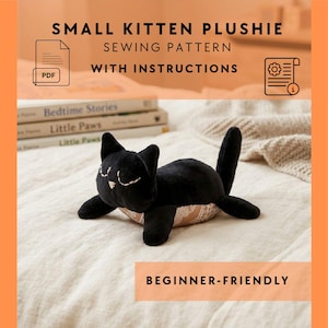 May include: A black kitten plush toy with white stitched facial features, resting on a cream-coloured surface. The image includes text that reads "SMALL KITTEN PLUSHIE SEWING PATTERN WITH INSTRUCTIONS" and "BEGINNER-FRIENDLY".