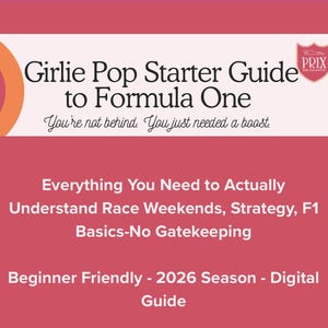 Może przedstawiać: Cyfrowy przewodnik "Girlie Pop Starter Guide to Formula One" w różowo-białej szacie graficznej. Obejmuje weekendy wyścigowe, strategię i podstawy F1, przeznaczony dla początkujących. Dotyczy sezonu 2026. Hasło: "You're not behind. You just needed a boost."