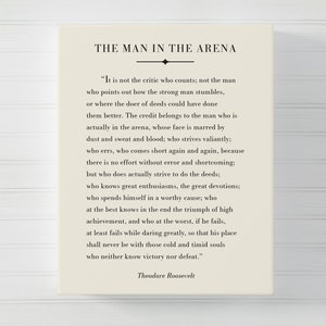 The Man in the Arena CANVAS, Theodore Roosevelt Quote, Inspirational Decor, Graduation Gift, Office Decor, Home Decor
