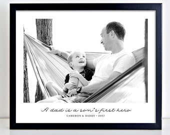 Fathers Day Gift, Photo Gifts for Dad, Father's Day, Personalized Gift for Dad, Gifts for Men, Dad Gift, First Hero, Father Son, UNFRAMED