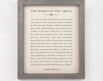 The Woman in the Arena Print, Theodore Roosevelt, Inspirational Quote Print, Daring Greatly, Graduation Gift, Office Decor, Gift for Her