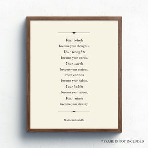 Become Your Destiny, Mahatma Gandhi Zitat, Deine Überzeugungen werden zu deinen Gedanken, Inspirationsdruck, Lebenszitat, Bürowandkunst, Wohndekor