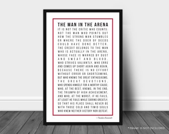 The Man in the Arena, Motivational Print, Inspirational Quote, Theodore Roosevelt, Office Decor, Graduation Gift, Gift for Him