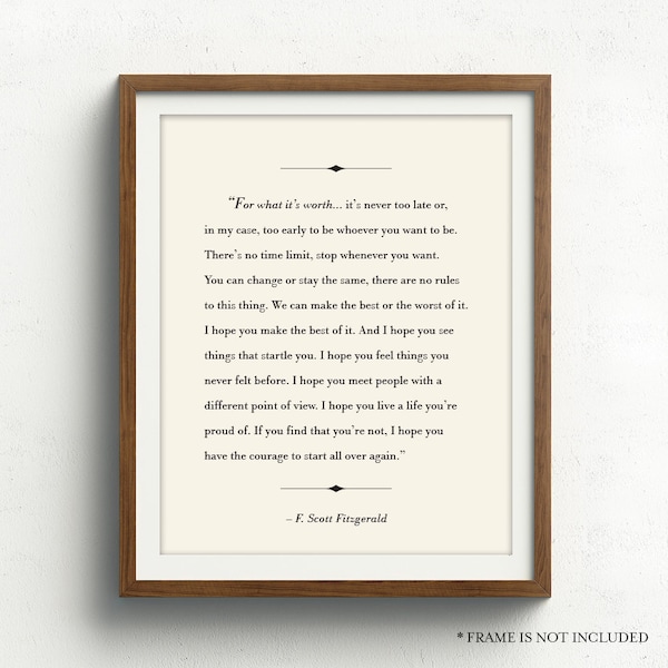 For What It's Worth Quote, F. Scott Fitzgerald, Inspirational Life Quotes, Life a Life You're Proud of, Graduation Gift, Literary Art Print