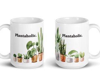 Plant Mug, Plantaholic Mug, Crazy Plant Lady, Plant Mom, Coffee Mug, Plant Lover Gift, Potted Plant Gift, House Plant Mug, Gardener Gift