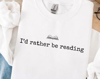 I’d Rather Be Reading PNG – Book Lover Shirt Design, Reading Quote Sublimation File, Printable PNG