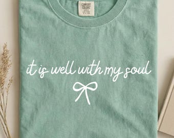 it is well with my soul png ,Petty Proverbs, Popular Faith Shirt Design, Preppy Christian Quote , Trending Bible Verse Everyday Png