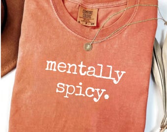 Mentally Spicy Quote PNG | Minimal Typography Design | Digital Download