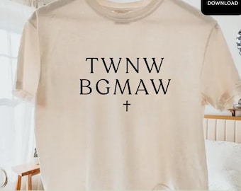 But God Made A Way PNG, TWNW BGMAW Christian , Minimal Faith Design, Christian Sublimation Digital Download
