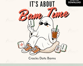 It's About Bam Time Halloween PNG, Spooky Mahjong Ghost Sublimation Design, Cracks Dots Bams Shirt Graphic, Digital Download