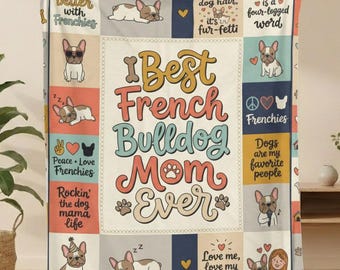 Best French Bulldog Mom Blanket, Frenchie Bulldog Mom Gift, Cute French Bulldog Throw, Frenchie Throw Bed