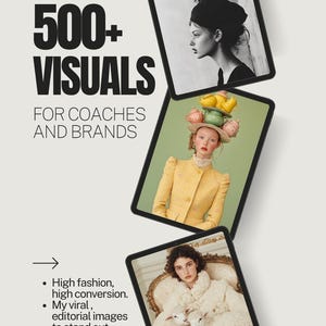 May include: An advertisement featuring three tablets displaying fashion images. The text "500+ VISUALS FOR COACHES AND BRANDS" is at the top. Below, bullet points highlight high fashion and editorial images. The images showcase models in stylish attire.