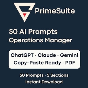 50 AI Prompts for Operations Managers • ChatGPT & Claude Ready • Copy-Paste PDF • 5 Sections