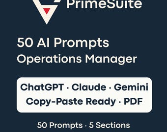 50 AI Prompts for Operations Managers • ChatGPT & Claude Ready • Copy-Paste PDF • 5 Sections