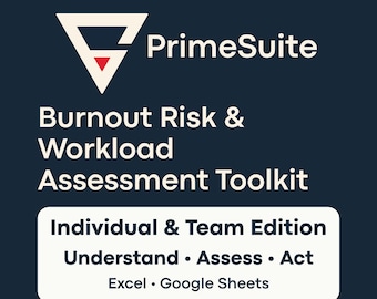 Burnout Risk & Workload Assessment Toolkit • Team and Employee Survey • Excel + Google Sheets