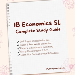 May include: A spiral-bound notebook with the title "IB Economics SL Complete Study Guide" in brown text. The notebook includes bullet points listing detailed notes, real-world examples, calculations summaries, essay plans, and exam tips. The background is a grid pattern.