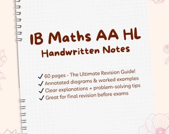 IB Maths AA HL Handgeschriebene Notizen | 60-seitiger Prüfungsleitfaden | Hilfreiche Erklärungen, Prüfungstipps & Beispielfragen!