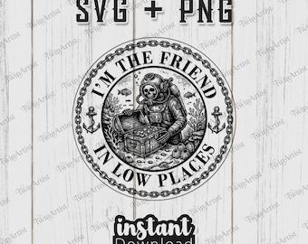 I’m the Friend in Low Places PNG SVG | Leather Hat Patch Design for Laser Engraving
