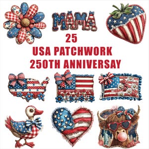 Pode incluir: Uma coleção de designs de patchwork patrióticos com a bandeira americana, estrelas e listras. Inclui uma flor, a palavra "MAMA", um morango, um mapa dos EUA, uma bandeira, uma bandeira floral, um pato, um coração e uma vaca. Texto: "USA PATCHWORK 250TH ANNIVERSARY".