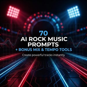 May include: Digital graphic with text: "70 AI ROCK MUSIC PROMPTS + BONUS MIX & TEMPO TOOLS". The image has a dark background with red and blue lines, resembling a circuit board. Two spotlights illuminate the text.