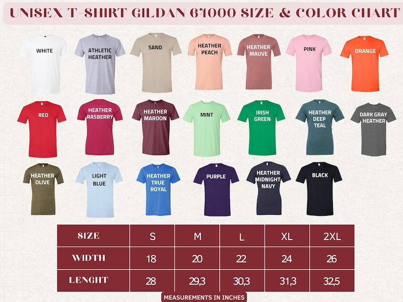 May include: A color chart for Gildan 61000 unisex t-shirts, featuring various colors like white, red, and black. The chart includes size measurements in inches: width from 18 to 26 inches, and length from 28 to 32.5 inches.