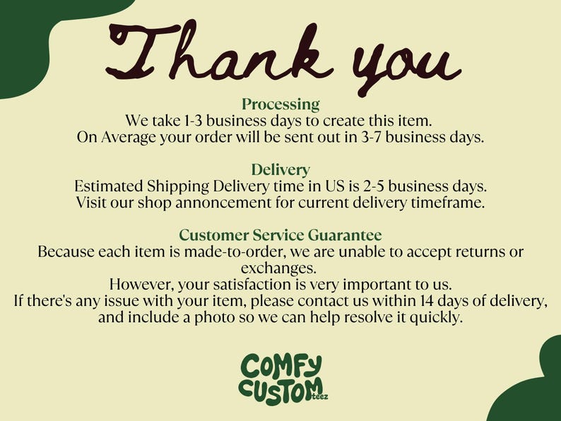 Pu&ograve; includere: Grafica color crema con le parole "Thank you" in un font scritto a mano. Il testo fornisce informazioni su elaborazione, consegna e servizio clienti, inclusa una garanzia e i dettagli di contatto.