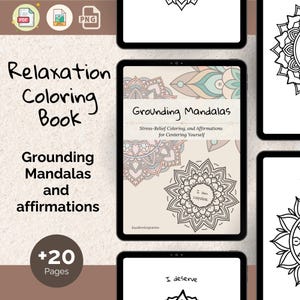 Grounding Mandalas Coloring Book and Positive Affirmations to Relieve Stress Printable PDF Wellness Resource Relaxation & Creativity