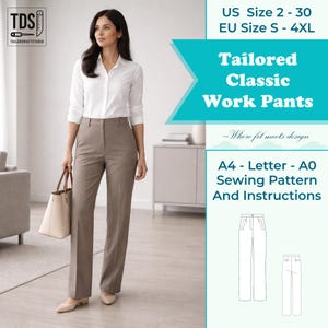 Könnte beinhalten: Eine Frau trägt ein weißes Hemd und eine maßgeschneiderte braune Arbeitshose. Das Bild enthält den Text "Tailored Classic Work Pants" und "A4 - Letter - A0 Sewing Pattern And Instructions."