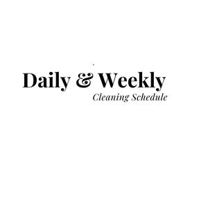 Può includere: Un documento bianco con il testo nero Daily & Weekly Cleaning Schedule. Le parole Daily & Weekly sono stampate in un carattere serif grande e in grassetto, mentre le parole Cleaning Schedule appaiono sotto in un carattere corsivo più piccolo.