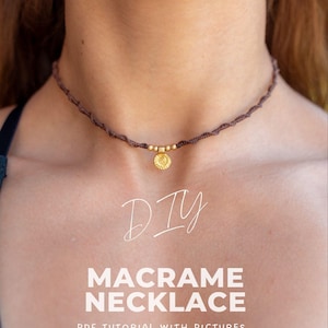 May include: A brown macrame choker necklace featuring a small gold-toned circular pendant with a sunburst design and two gold-toned beads. The text on the image reads DIY MACRAME NECKLACE PDF TUTORIAL WITH PICTURES and includes a logo with the letters EK.