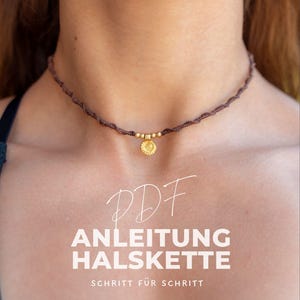 May include: A brown macrame choker necklace featuring a central gold-toned circular pendant with a sunburst pattern, flanked by small gold-toned beads. The text on the image reads PDF ANLEITUNG HALSKETTE SCHRITT FÜR SCHRITT and includes a logo with the letters EK.