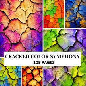 Könnte beinhalten: Eine Sammlung von Bildern mit rissigen, trockenen Erdtexturen in einem lebendigen Farbspektrum aus Rot, Orange, Gelb, Grün, Blau und Violett. Der Text CRACKED COLOR SYMPHONY 109 PAGES ist in einem weißen rechteckigen Feld zentriert.